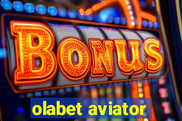 olabet aviator